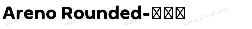 Areno Rounded字体转换